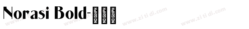 Norasi Bold字体转换